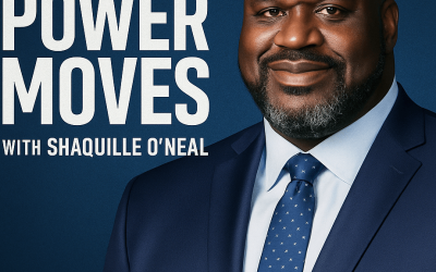 “Power Moves” with Shaquille O’Neal: Lessons in Leadership, Integrity, and the Business of Building